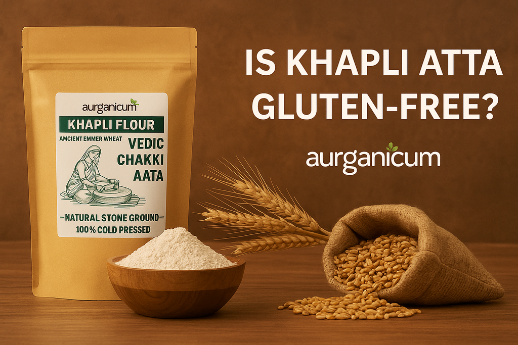 Is Khapli Atta Gluten-Free? The Truth You Need to Know!